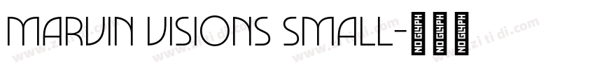 Marvin Visions Small字体转换
